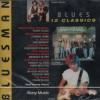 Bluesman -  12 Classics