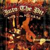 Into The Pit -  This Is The Ne...
