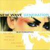 New Wave Generation -  New Rom...