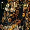 Pjotr Leschenko -  1934- 1937 ...