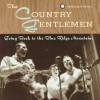 The Country Gentlemen -  Going...
