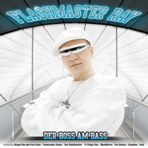 Flashmaster Ray: Der Boss am Bass CD (2011)
