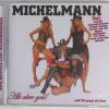 Michelmann: Alt aber geil! CD (2008) (OVP)